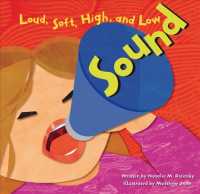 El Sonido/ Sound : Fuerte, Suave, Alto y Bajo/ Loud, Soft, High, and Low (Ciencia Asombrosa) （INA CDR BL）