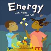 La Energia/ Energy : Calor, Luz y Combustible/ Heat, Light, and Fuel (Ciencia Asombrosa) （INA CDR BL）