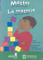 Matter / La Materia : See It, Touch It, Taste It, Smell It / Mira, Toca, Prueba, Huele (Ciencia Asombrosa) （CDR BLG）