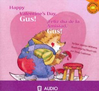 Happy Valentine's Day, Gus! / Feliz dia de la Amistad, Gus! (Read-it! Readers, Level Orange) （Bilingual）