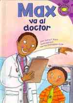 Max va al doctor / Max Goes to the Doctor (Read-it! Readers en Espanol)