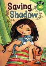 Saving Shadow (Read-it! Readers. Green Level)