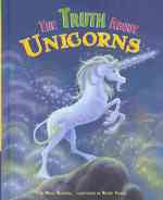 Truth about Unicorns (Fairy-tale Superstars)