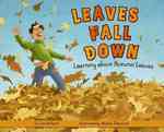 Leaves Fall Down : Learning about Autumn Leaves (Autumn)