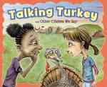Talking Turkey and Other Cliches We Say (Ways to Say It)