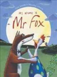 My Name Is Mr Fox -- Paperback