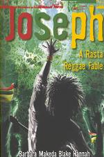 Joseph : A Rasta Reggae Fable