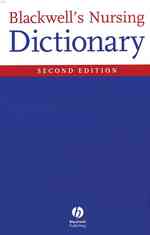ブラックウェル看護学辞典（第２版）<br>Blackwell's Nursing Dictionary