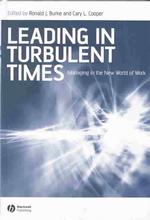 波乱の時代のリーダーシップ<br>Leading in Turbulent Times : Managing in the New World of Work (Manchester Business and Management.)