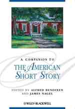 アメリカ短編必携<br>A Companion to the American Short Story (Blackwell Companions to Literature and Culture)