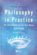哲学の実践：主な問いへの入門（第２版）<br>Philosophy in Practice : An Introduction to the Main Questions （2ND）