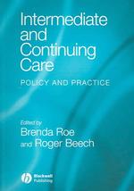 Intermediate and Continuing Care : Policy and Practice