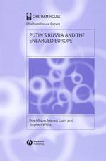 プーチン政権下のロシアと拡大ヨーロッパ<br>Putin's Russia and the Wider Europe (Chatham House Papers)