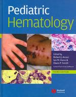 小児血液学（第３版）<br>Pediatric Hematology （3RD）