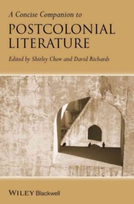 ポストコロニアル文学コンサイス必携<br>A Concise Companion to Postcolonial Literature (Blackwell Concise Companions to Literature and Culture)