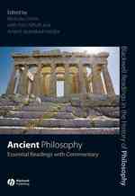古代哲学：必須読本・注解<br>Ancient Philosophy : Essential Readings with Commentary (Blackwell Readings in the History of Philosophy)
