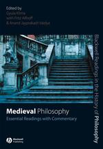 中世哲学：必須読本・注解<br>Medieval Philosophy : Essential Readings with Commentary (Blackwell Readings in the History of Philosophy)