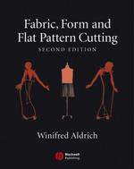Fabric, Form and Flat Pattern Cutting （2ND）