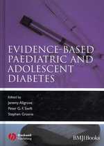 Evidence-Based Paediatric and Adolescent Diabetes