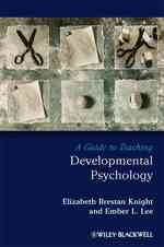 発達心理学：教授ガイド<br>A Guide to Teaching Developmental Psychology (Teaching Psychological Science)