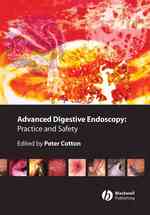 最新消化器系内視鏡<br>Advanced Digestive Endoscopy : Practice and Safety