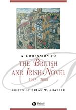 第二次大戦後のイギリス・アイルランド小説必携<br>A Companion to the British and Irish Novel 1945-2000 (Blackwell Companions to Literature and Culture)