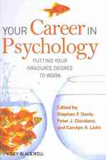 心理学キャリア・ガイド<br>Your Career in Psychology : Putting Your Graduate Degree to Work