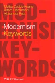 モダニズムのキーワード<br>Modernism : Keywords (Keywords in Literature and Culture)