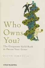 遺伝子特許の倫理的・法的問題<br>Who Owns You? : The Corporate Gold Rush to Patent Your Genes