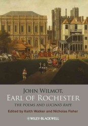 ジョン・ウィルモット詩集<br>John Wilmot, Earl of Rochester : The Poems and Lucina's Rape