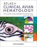 鳥類の臨床的血液学アトラス<br>Atlas of Clinical Avian Hematology