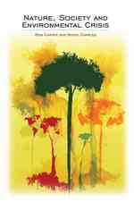 自然、社会と環境危機<br>Nature, Society and Environmental Crisis (Sociological Review Monograph)