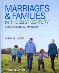 ２１世紀の結婚と家族：生物生態学アプローチ<br>Marriages & Families in the 21st Century : A Bioecological Approach