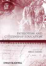愛国心と市民性教育<br>Patriotism and Citizenship Education (Educational Philosophy and Theory Special Issues)