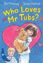Who Loves Mr Tubs? (Blue Bananas)