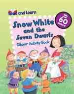 Snow White and the Seven Dwarfs (Read and Learn Sticker Books) （STK）