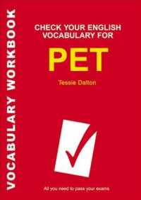 Check Your Vocabulary for PET Examination (Check Your English Vocabulary For...) （Workbook）