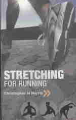 Stretching for Running: Chris Norris's Three-phase Programme
