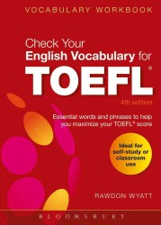 Check Your English Vocabulary for TOEFL (Check Your English Vocabulary For...) （4 Workbook）