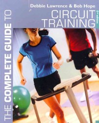 The Complete Guide to Circuit Training (Complete Guides) （2ND）