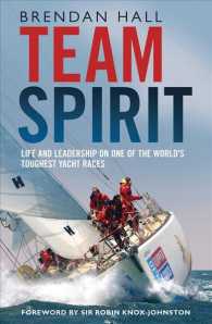 Team Spirit : Life and Leadership on One of the World's Toughest Yacht Races
