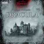 Dracula (3-Volume Set) : Classic BBC Radio Horror (Classic Bbc Radio Horror)