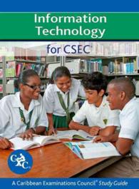 Information Technology for Csec (Caribbean Examinations Council Study Guide)