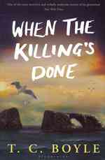 When the Killing's Done -- Hardback