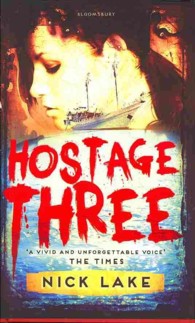 Hostage Three -- Hardback