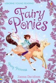 Fairy Ponies Pony Princess (Young Reading Series 3 Fiction) -- Hardback
