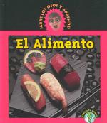 El Alimento (Abre Los Ojos Y Aprende/eyeopeners)