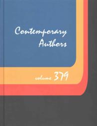 Contemporary Authors : A Bio-Bibliographical Guide to Current Writers in Fiction, General Nonfiction, Poetry, Journalism, Drama, Motion Pictures, Television, and Other Fields (Contemporary Authors) （379TH）