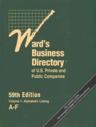Ward's全米企業総覧（第５９版・全８巻）<br>Ward's Business Directory of U.S. Private and Public Companies (8-Volume Set) (Ward's Business Directory of Us Private and Public Companies) （59）