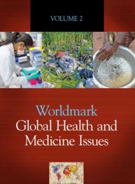 Worldmakr Global Health and Medicine Issues : 2 Volume Set (Worldmark Global Health and Medicine Issues)